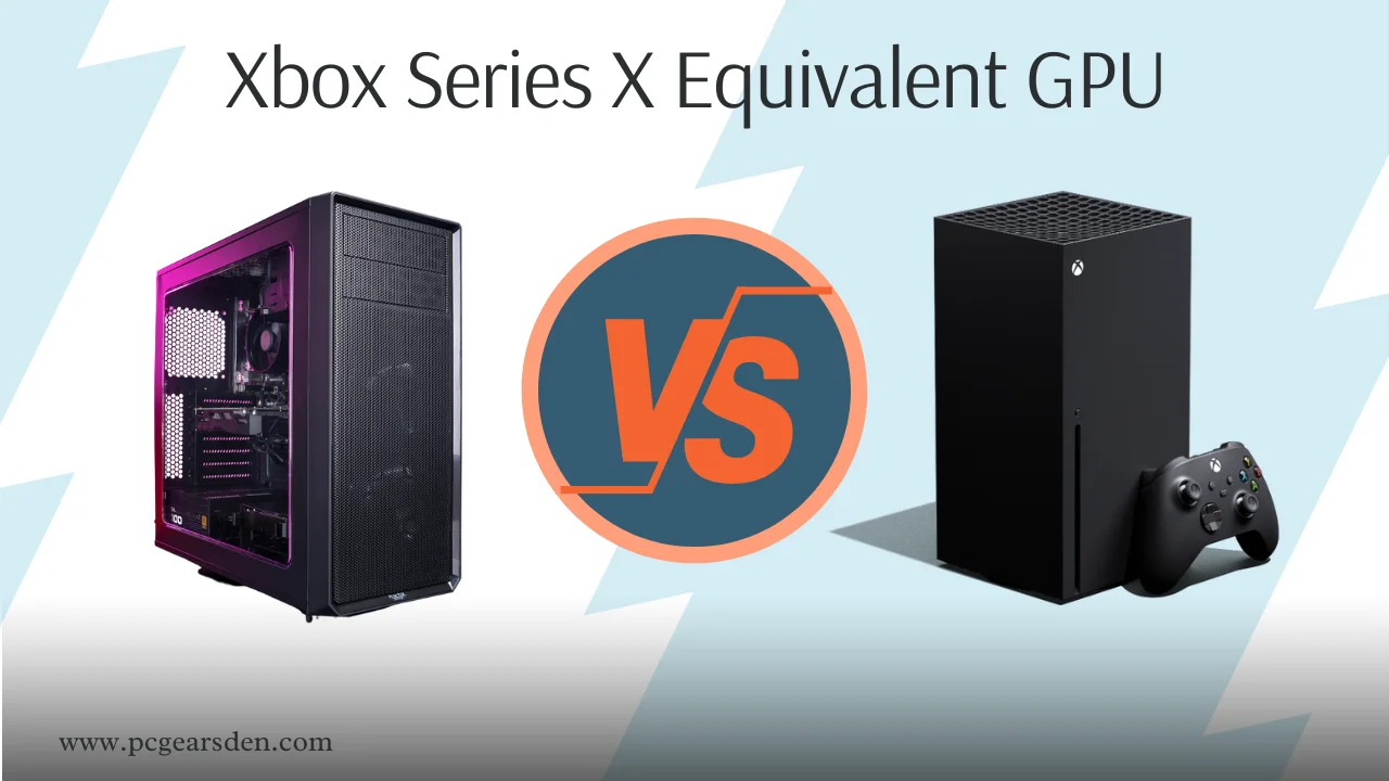 Xbox Series X Equivalent GPU