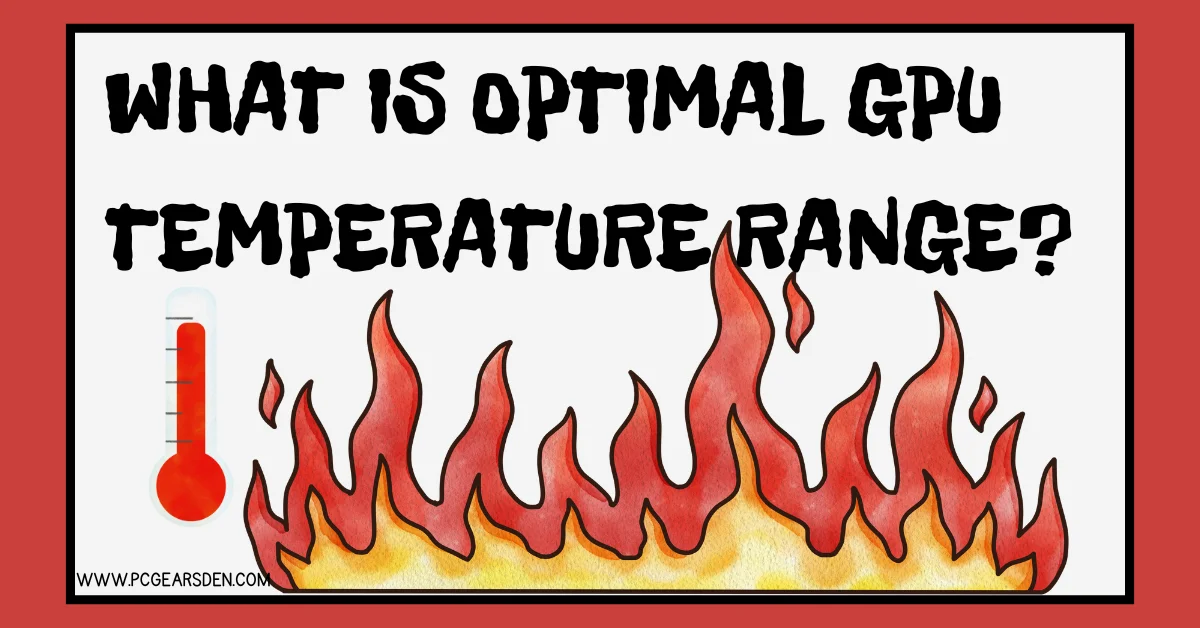 GPU Temperature Range